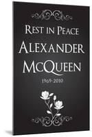 Alexander McQueen (Rest in Peace)-null-Mounted Art Print