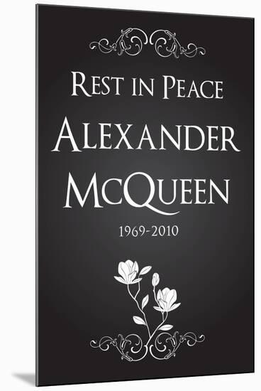 Alexander McQueen (Rest in Peace)-null-Mounted Art Print