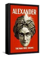 Alexander: The Man Who Knows-null-Framed Stretched Canvas