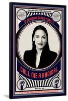 Alexandria Ocasio-Cortez - Call Me a Radical-null-Framed Poster