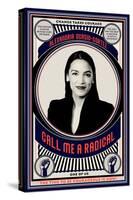 Alexandria Ocasio-Cortez - Call Me a Radical-null-Stretched Canvas