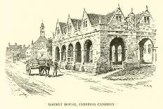 Market House, Chipping Campden-Alfred Robert Quinton-Giclee Print