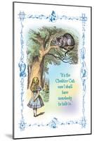 Alice in Wonderland: It's the Cheshire Cat-John Tenniel-Mounted Art Print