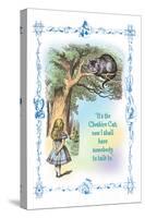 Alice in Wonderland: It's the Cheshire Cat-John Tenniel-Stretched Canvas