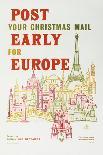 Post Your Christmas Mail Early for Europe-Alick Knight-Art Print