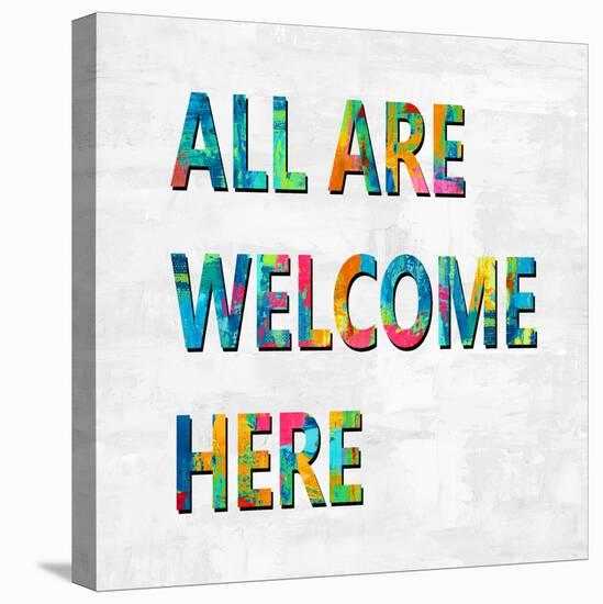 All Are Welcome Here in Color-Jamie MacDowell-Stretched Canvas