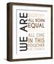 All Born Equal-Tenisha Proctor-Framed Art Print