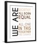 All Born Equal-Tenisha Proctor-Framed Art Print