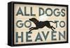 All Dogs Go to Heaven I-Ryan Fowler-Framed Stretched Canvas