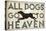 All Dogs Go to Heaven I-Ryan Fowler-Stretched Canvas