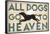 All Dogs Go to Heaven I-Ryan Fowler-Framed Stretched Canvas