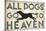 All Dogs Go to Heaven I-Ryan Fowler-Stretched Canvas