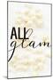All Glam 1-Allen Kimberly-Mounted Art Print
