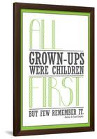 All Grown-ups Were Children First-null-Framed Poster