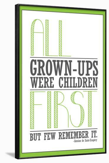 All Grown-ups Were Children First-null-Framed Poster