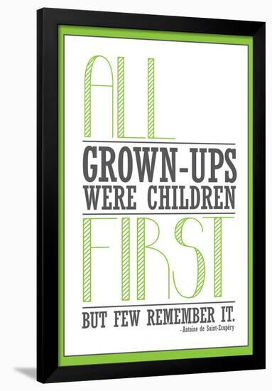 All Grown-ups Were Children First-null-Framed Poster