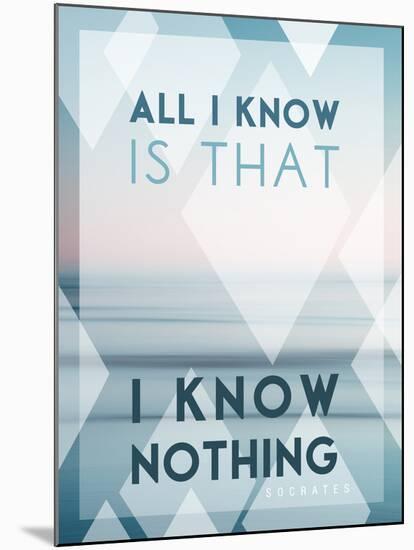 All I Know Is I Know Nothing-Lee Frost-Mounted Art Print