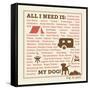 All I Need is My Camper and My Dog-Dog is Good-Framed Stretched Canvas