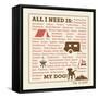 All I Need is My Camper and My Dog-Dog is Good-Framed Stretched Canvas