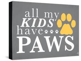 All My Kids Have Paws-Kimberly Glover-Stretched Canvas