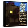 All Night Long They Play The Blues at the Galaxy Hotel-null-Framed Stretched Canvas