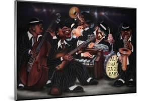 All That Jazz, Baby!-Leonard Jones-Mounted Art Print