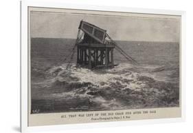 All That Was Left of the Old Chain Pier after the Gale-null-Framed Giclee Print