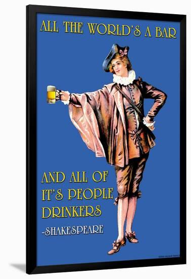 All the World's a Bar and All the People Drinkers-null-Framed Art Print
