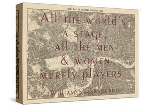 All the World's a Stage (Shakespeare) - 1892, Central London, United Kingdom Map-null-Stretched Canvas