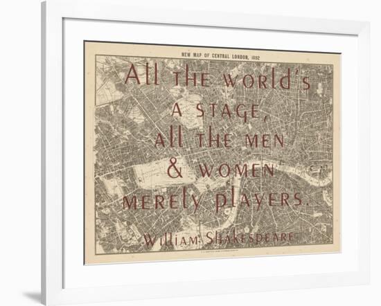 All the World's a Stage (Shakespeare) - 1892, Central London, United Kingdom Map-null-Framed Giclee Print