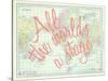 All the World's a Stage (Shakespeare) - 1913, World Map-null-Stretched Canvas