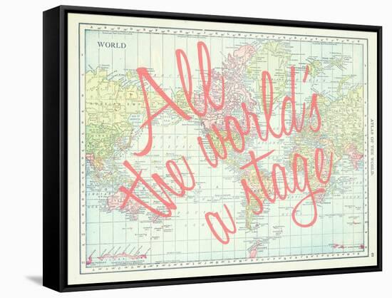 All the World's a Stage (Shakespeare) - 1913, World Map-null-Framed Stretched Canvas