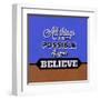 All Things are Possible If You Believe 1-Lorand Okos-Framed Art Print