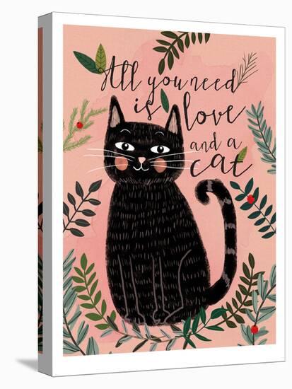 All You Need Cat-Mia Charro-Stretched Canvas