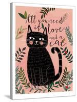 All You Need Cat-Mia Charro-Stretched Canvas