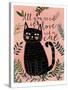 All You Need Cat-Mia Charro-Stretched Canvas