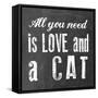 All You Need Cat-Erin Clark-Framed Stretched Canvas