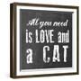 All You Need Cat-Erin Clark-Framed Giclee Print