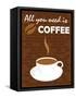 All You Need Is Coffee-comodo777-Framed Stretched Canvas