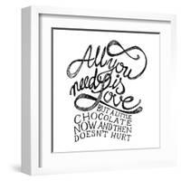 All You Need Is Love and Chocolate-ONiONAstudio-Framed Art Print