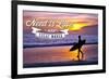 All You Need Is Love and Great Waves - Surfer and Sunset-Lantern Press-Framed Art Print