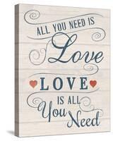 All You Need is Love-Tom Frazier-Stretched Canvas