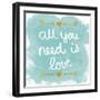 All You Need Is Love-N. Harbick-Framed Art Print