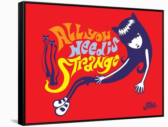 All You Need is Strange-Emily the Strange-Framed Stretched Canvas