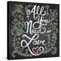 All You Needis Love-Elizabeth Caldwell-Stretched Canvas