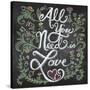 All You Needis Love-Elizabeth Caldwell-Stretched Canvas