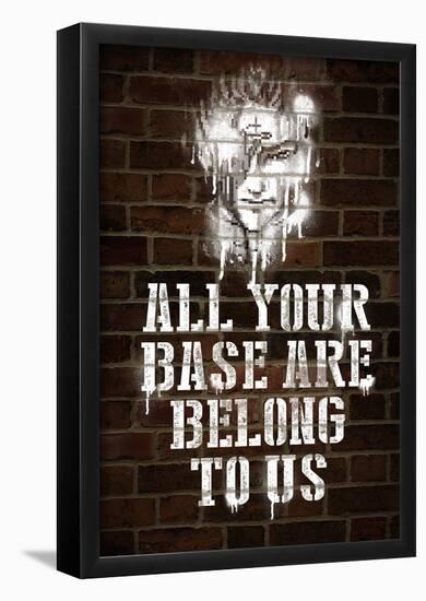 All Your Base Graffiti-null-Framed Poster