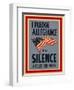 Allegiance and Silence War Poster-null-Framed Art Print