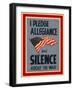 Allegiance and Silence War Poster-null-Framed Art Print