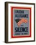 Allegiance and Silence War Poster-Found Image Press-Framed Giclee Print